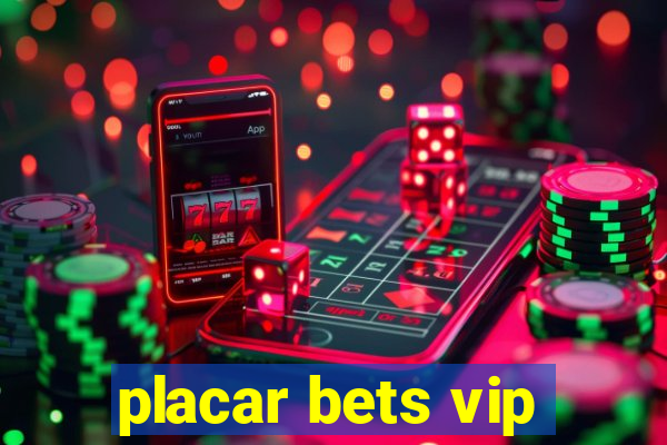 placar bets vip